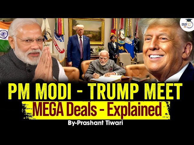 PM Modi's US Visit 2025: Key Takeaways & Major Deals Explained | UPSC GS Analysis | StudyIQ IAS