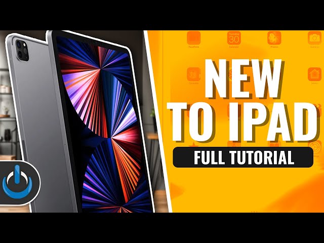 New to iPad 2022: Full Tutorial