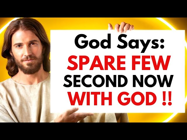 GOD SAYS💌 SPARE FEW SECOND WITH ME ,,NOW GIVE ME 1 MINUTE | God Message Today |God Message Now Today