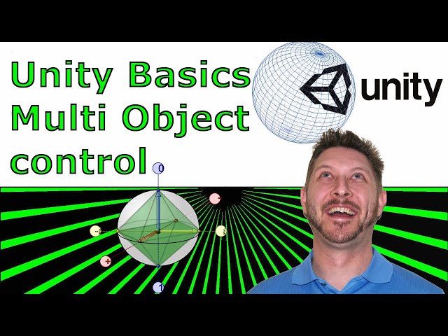 Unity Basics - Multiple Object Control