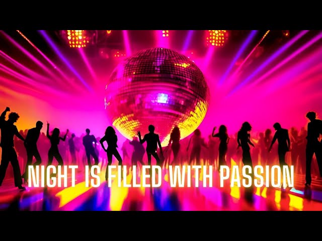 [Disco] Night is filled with passion #disco80s #aimusic