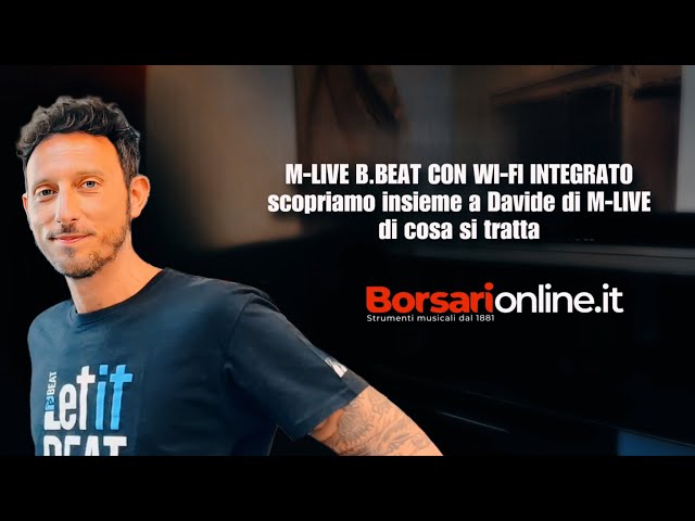 M-LIVE B.BEAT CON WI-FI INTEGRATO scopriamo insieme a Davide di M-LIVE di cosa si tratta