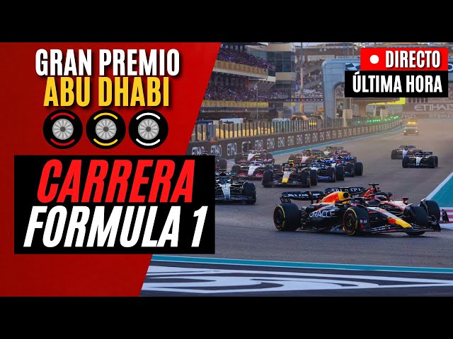 🔴 F1 DIRECTO | GRAN PREMIO DE ABU DHABI 2024 - CARRERA - Live Timing