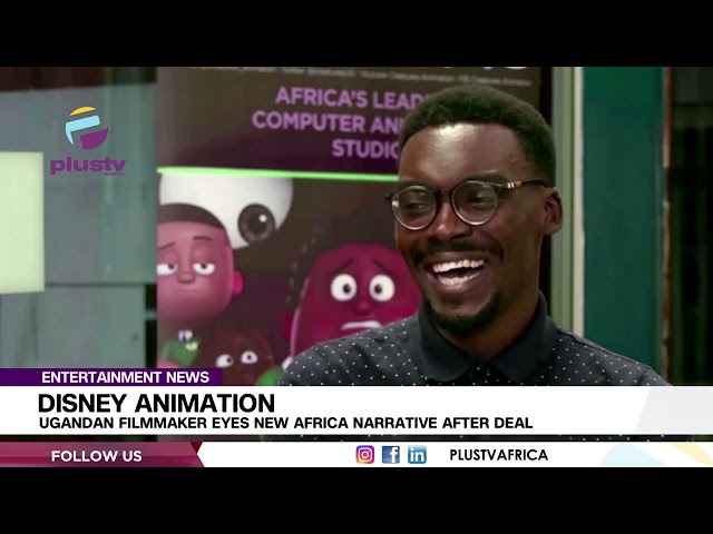 Disney Animation: Ugandan Filmmaker Eyes New Africa Narrative After Deal | ENTERTAINMENT