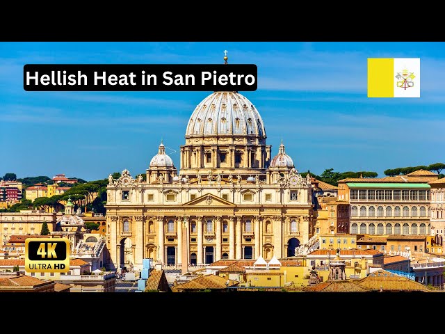 Hellish Heat in San Pietro - Walking Tour 4K - Rome, Italy