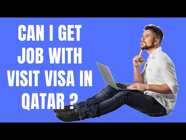 Can I get a job  in Qatar on a visitor visa ? | Qatar Vs Dubai visitor Visa |  Jobs opportunities