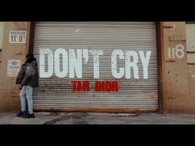 Tar Don't Cry ( Official Music Video )