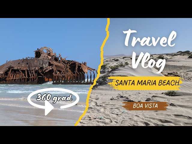 Santa Maria Beach in 360° – Entdecke das Schiffswrack auf Boa Vista