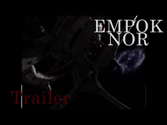 Star Trek DS9 - Empok Nor (Trailer)