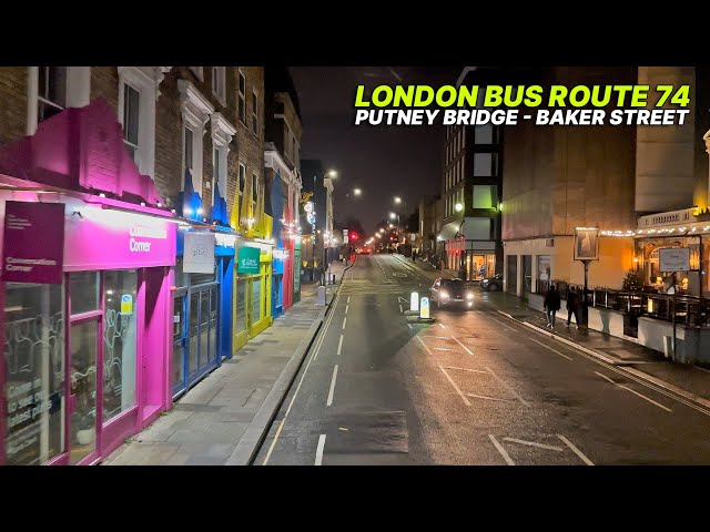 A unique way to see London at night: a double decker BUS Ride from Putney to Baker Street - Bus 74