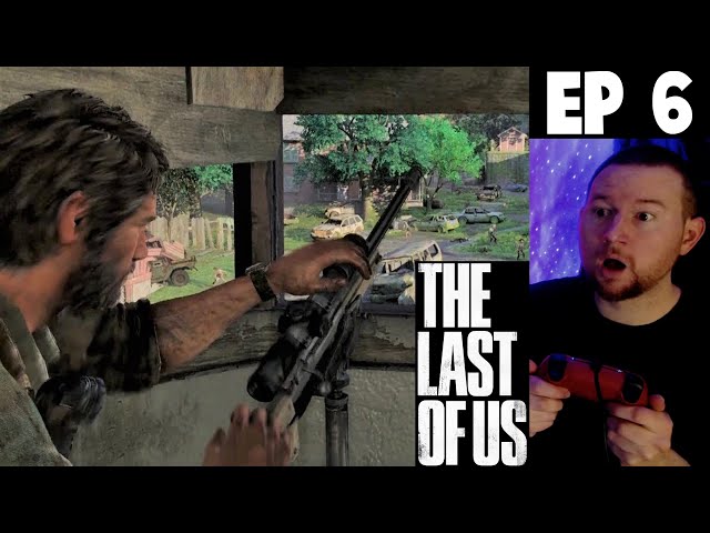 playing THE LAST OF US (Ep 6)