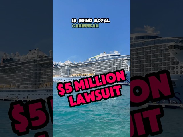 Cruise News: Passenger SUES Royal Caribbean for More Than $5 Million!