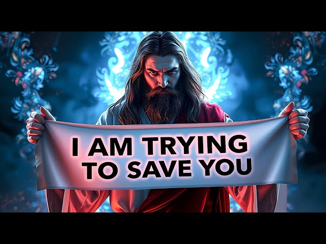 🔴GOD SAYS : I'M TRYING TO SAVE YOU | GOD MESSAGE NOW | GOD MESSAGE | GOD MESSAGE  TODAY #god #jesus