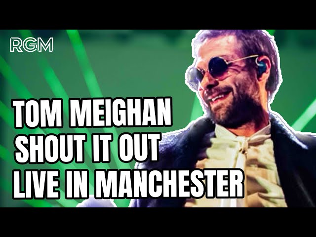 RGM LIVE - TOM MEIGHAN LIVE IN MANCHESTER -  SHOUT IT OUT