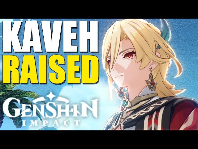 KAVEH RAISED! What The Blooms Doin'? (Genshin Impact)