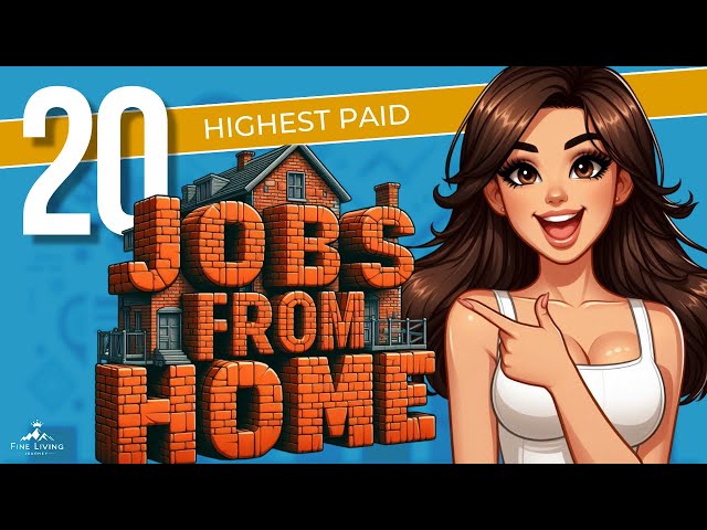 20 Highest Paid Jobs You Can Do From Home: Work-from-Home Careers