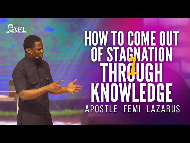 HOW TO COME OUT OF STAGNATION THROUGH KNOWLEDGE