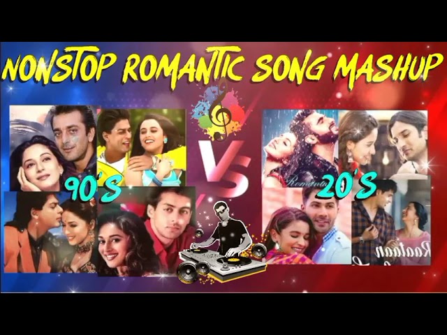 NONSTOP 90's V/S 20's Romantic Songs Mashup❣️#romantic #90shindisongs #bollywoodmashup #nonstop #hit