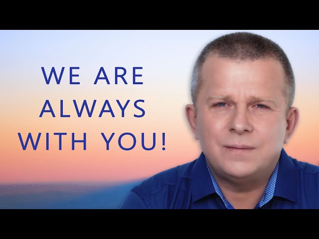 We Are Always With You!