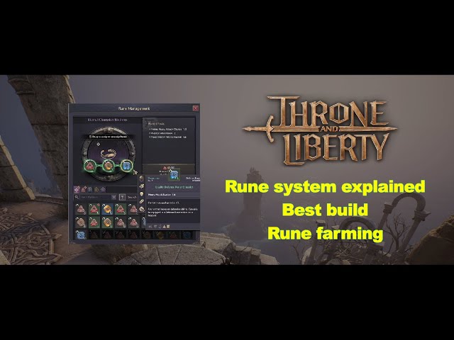 Easy Throne and Liberty Rune Guide - Everything Rune system explained