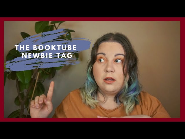 BookTube Newbie TAG