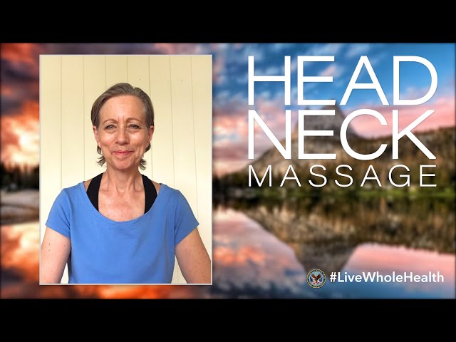 #LiveWholeHealth:  Head & Neck Massage