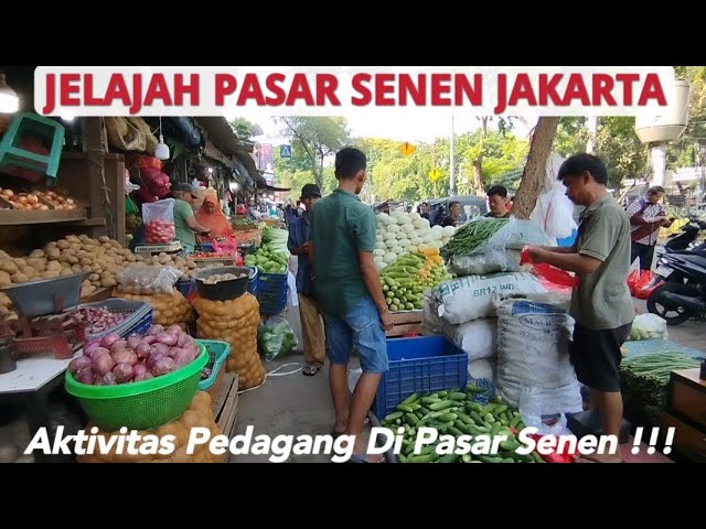 AKTIVITAS PEDAGANG DI PASAR SENEN JAKARTA PUSAT