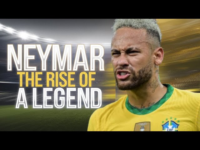 NEYMAR'S INCREDIBLE JOURNEY: From Santos to Global Stardom