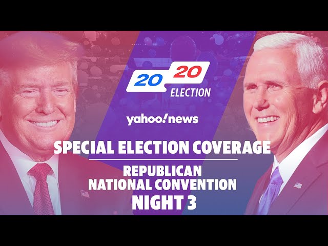 LIVE: Republican National Convention, Night 3