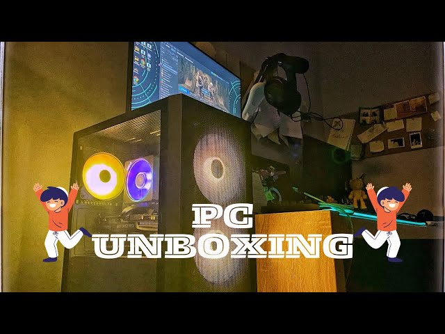 PC UNBOXING VLOG