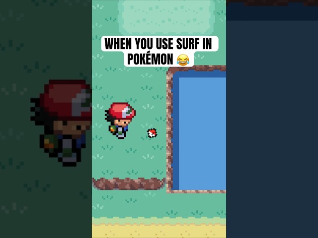 When you use surf in Pokémon 😂 #pokemon #shorts