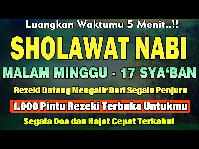 PUTAR MALAM INI !! SHOLAWAT JIBRIL PENGABUL HAJAT, MENDATANGKAN REZEKI, PENGHAPUS DOSA