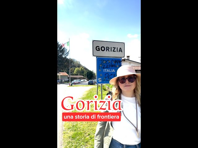 Gorizia, città di frontiera