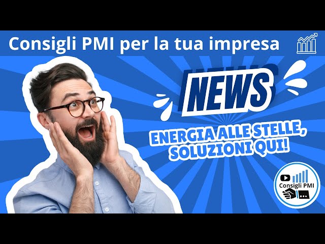 🎯 NEWS! CARO ENERGIA – MINACCIA O OPPORTUNITA'  PER L'INDUSTRIA ITALIANA