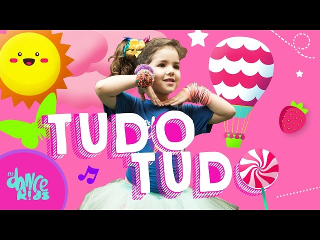 Chiquititas - Tudo Tudo - Coreografia | FitDance Kids