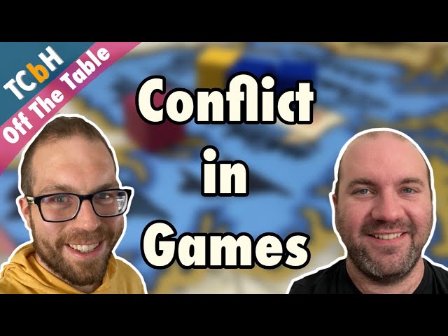 Conflict in Games - Off The Table Jul 12, 2021