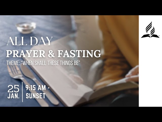 All Day Prayer and Fasting Service|| Harbour View S.D.A || January 25, 2025