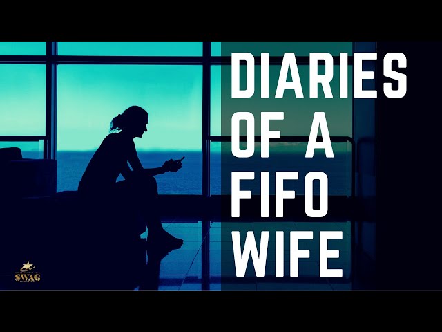 Expectations vs Reality - Life of a FIFO Wife