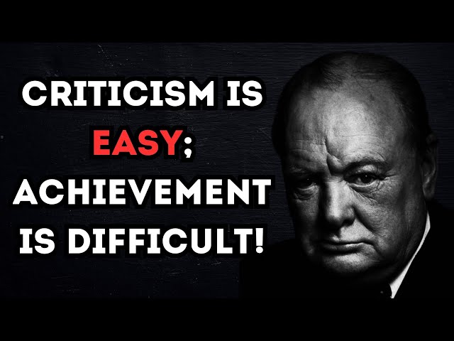 Don't be like EveryOne else, Look at Winston Churchill's quotes!