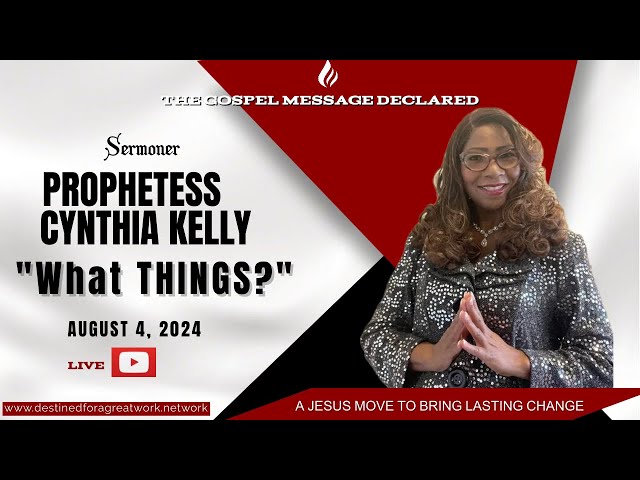 The Gospel Message - “What Things?”