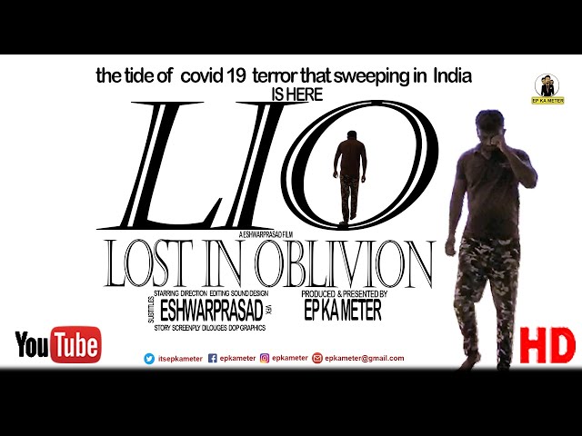 LIO | Lost In Oblivion |  Short film | Eshwarprasad| EP Ka Meter Films