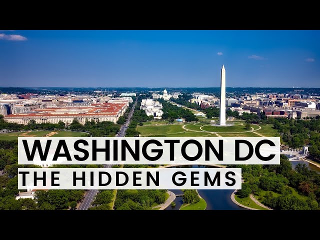 The Hidden Gems of Washington DC | Travel Guide