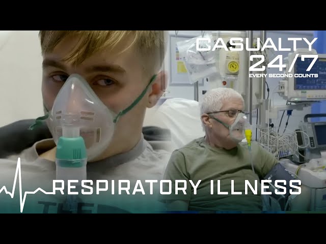 Respiratory Illnesses: Struggling To Breathe | Casualty 24-7: Every Second Counts