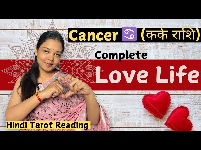 Cancer ♋️ (कर्क राशि)🧡Love Life, Bond With Partner 💑, Future🌼 Hindi Tarot Card Reading l Astrology