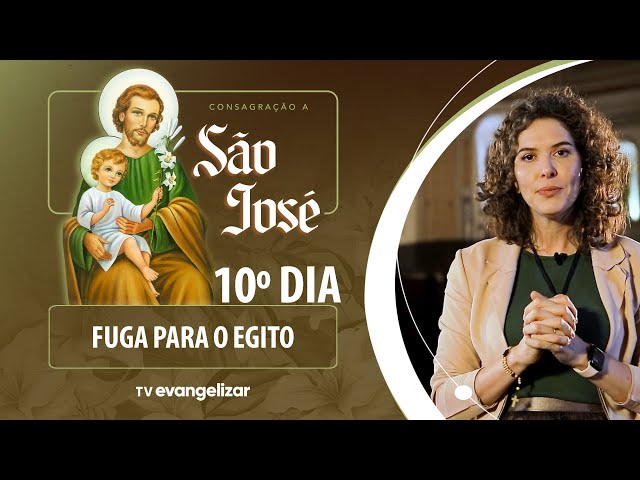 Fuga para o Egito | 27/02/25 | Consagração a São José com Joaquim e Carol Tormena