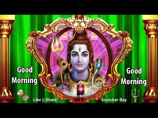 God Shiva Good Morning WhatsApp Status Video Shiv Bhajan Suvichar Bay