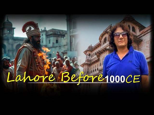 Unfolding The Hidden History of Lahore Before 1000 CE | The Chach vs Hindu Dynasty