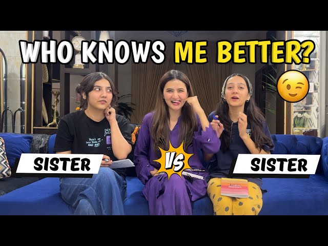 Rabia vs zainab | Who knows me better? | Zainab naraz ho gai | Hira Faisal | Sistrology.