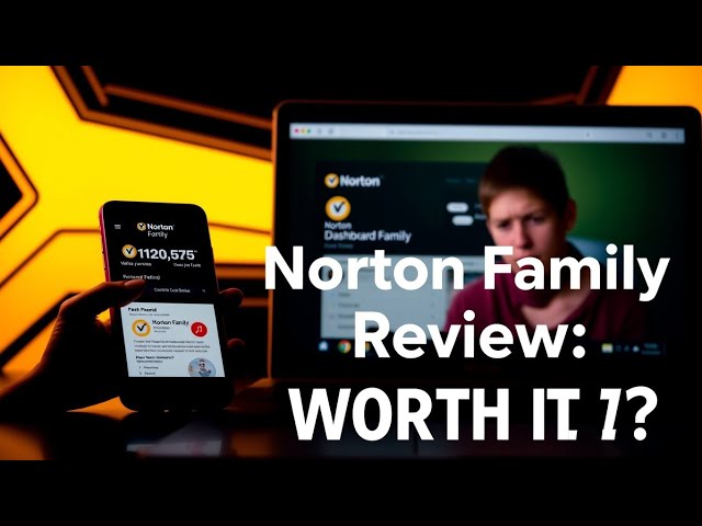 Norton Family Review: Is It the Best Parental Control App?