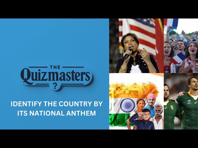 Guess the Country from National Anthem Quiz!